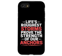 Storms Reveal The Strength of Our Anchors |- Coque pour iPhone SE (2020) / 7/8