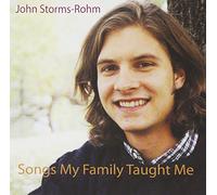 Storms-Rohm John - Songs My Family Taught Me