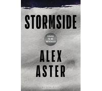 Stormside - Alex Aster - Bloomsbury Archer - ebook (ePub) - Livre