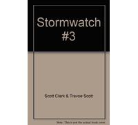Stormwatch #3