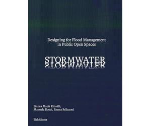 Stormwater: Designing for Flood Management in Public Open Spaces