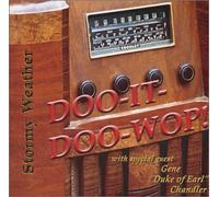 Stormy Weather - It Doo Wop