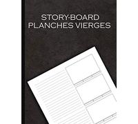 Story-Board - Planches Vierges: Livre de storyboard pour film et vidéo