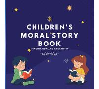 story book with moral , short moral stories for children: story book for kids age 3-8, kindness ,honesty ,friendship , animal moral stories for kids