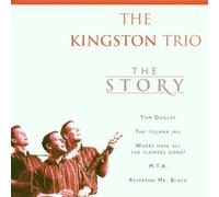 Story by Kingston Trio (2004-04-27)