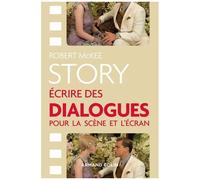 Story - Ecrire Des Dialogues Pour La Scène Et L'écran