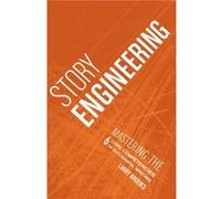 Story Engineering by Larry Brooks Brooks, Larry (Auteur)