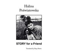 Story for a Friend: Translated by Maya Peretz