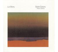 Liz Story – Solid Colors : Piano Solos – Sony Music