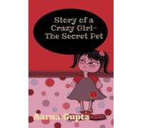 Story Of A Crazy Girl- The Secret Pet