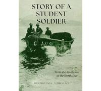 Story of a Student Soldier: From the South Sea to the North Star