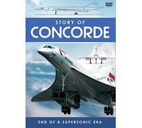 Story Of Concorde - End of A Supersonic Era [DVD]