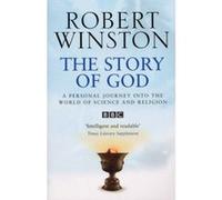 Story of God Winston, Robert (Auteur)