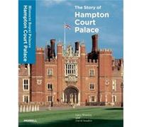Story of Hampton Court Palace by David Souden Lucy Worsley, David Souden (Auteur)