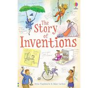 Story of Inventions: A Humorously Illustrated History About Transport, Medicine, and Hi-Tech Gadgets for Kids (Ages 8-12)