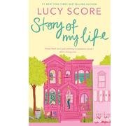 Story Of My Life: A perfectly sweet and spicy, fake-dating small-town romance