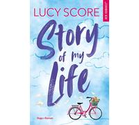Story of my life - Version française: Série Story Lake - Tome 1