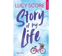 Story of my life - Version française: Série Story Lake - Tome 1