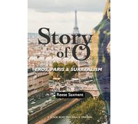 Story of O: Eros, Paris & Surrealism