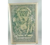 Story of the Irish Race by Seumas Macmanus (1999-05-03)