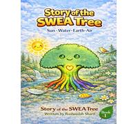 Story of the SWEA Tree: Sun Water Earth Air