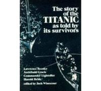 Story of the Titanic As Told by Its Survivors Jack Winocour (Auteur)