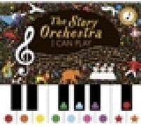 Story Orchestra: I Can Play (vol 1): Learn 8 easy pieces from the series,