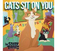 Story Pirates - Cats Sit on You