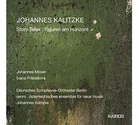 Kalitzke – Story Teller / Figuren Am Horizont – Kairos