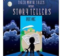 Story Tellers Part One by Tiger Moth Tales (2015-08-03)