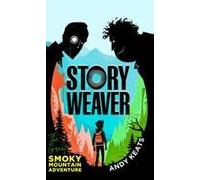 Story Weaver: The Great Smoky Mountain Adventure Paperback Book By Andy Keats