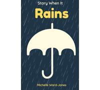 Story When It Rains