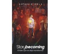 StoryBecoming: El líder que se deja transformar