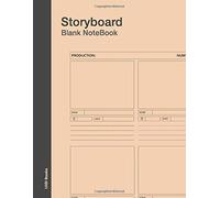 Storyboard Blank Notebook: Sketchbook Template For Storytelling. 4x4 Story Board Frames On 8.5 X11 Inches 200pag. Soft Cover Color Beige.