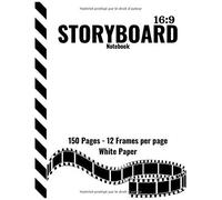 Storyboard Notebook 16:9 - 12 Frames Per Page: Blank Storyboarding Template Sketchbook For Filmmakers, Animators & Creative Storytellers - 150 Pages - 8.5"X11" - White Paper - Ref: En150w12m0