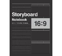 Storyboard Notebook 16: 9, 8.5x11 Us Letter, 170 Pages.: For Directors, Animators & Creative Storytellers
