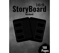 StoryBoard Notebook 16:9: Blank Storyboard Sketchbook for Filmmakers, Animators & Creative Storytellers - 3 Frames Per Page - 150 Pages - 8.5"x11"