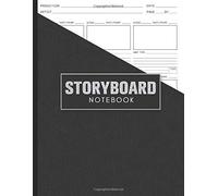 Storyboard Notebook: Blank Storytelling Sketchbook, 9x9 Story Board Layout Templates, 8.5 X 11 Size With 200 Pages Film Writing Sheets, 16:9 Frame Picture Book For Writers, Film Makers