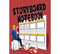 Storyboard Notebook: Sketchbook With 16:9 Frame Panels (Industry Standard): Project Planning For Creatives: Film Directors, Cinematographers, ...