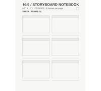 Storyboard Notebook Visual Planning & Sequential Sketchbook for Film, Animation, Comics, and Content Creation (16:9 Frames, 170 Pages): A Structured ... and Visual Thinkers. VANTA FRAME-02
