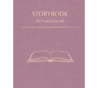STORYBOOK: STORYBOOK: Working Book for Homeoffice, Office - Blank Pages to fill. Either Lined, or with Frames or Check Patterns for Everyone. Write ... and illustrate, make Sketches and Drawings