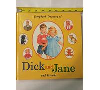 Storybook Treasury of Dick and Jane and Friends
