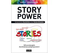 StoryPower: So bestimmen Geschichten unser Denken & Handeln