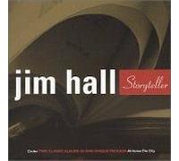 Hall, Jim - Storyteller