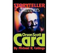 Storyteller - Orson Scott Card's Official Bibliography And International Readers Guide - Library Casebound Hard Cover