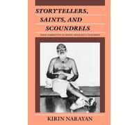 Storytellers, Saints, and Scoundrels: Folk Narrative in Hindu Religious Teaching