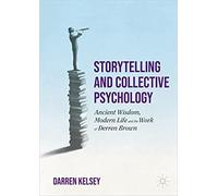 Storytelling And Collective Psychology