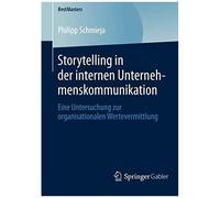 Storytelling In Der Internen Unternehmenskommunikation