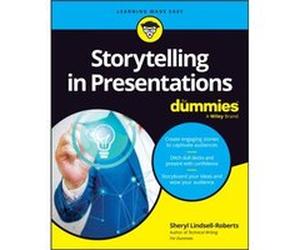 Storytelling in Presentations For Dummies by Sheryl LindsellRoberts Sheryl LindsellRoberts (Auteur)