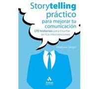 Storytelling Práctico Para Mejorar Tu Comunicación - [Livre en VO] Dangel, Stéphane (Auteur)